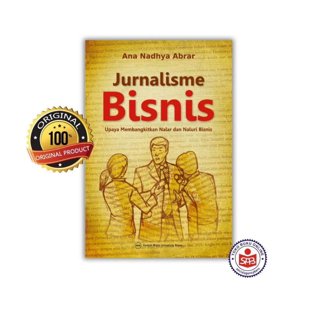 Jurnalisme Bisnis - Ana Nadhya Abrar