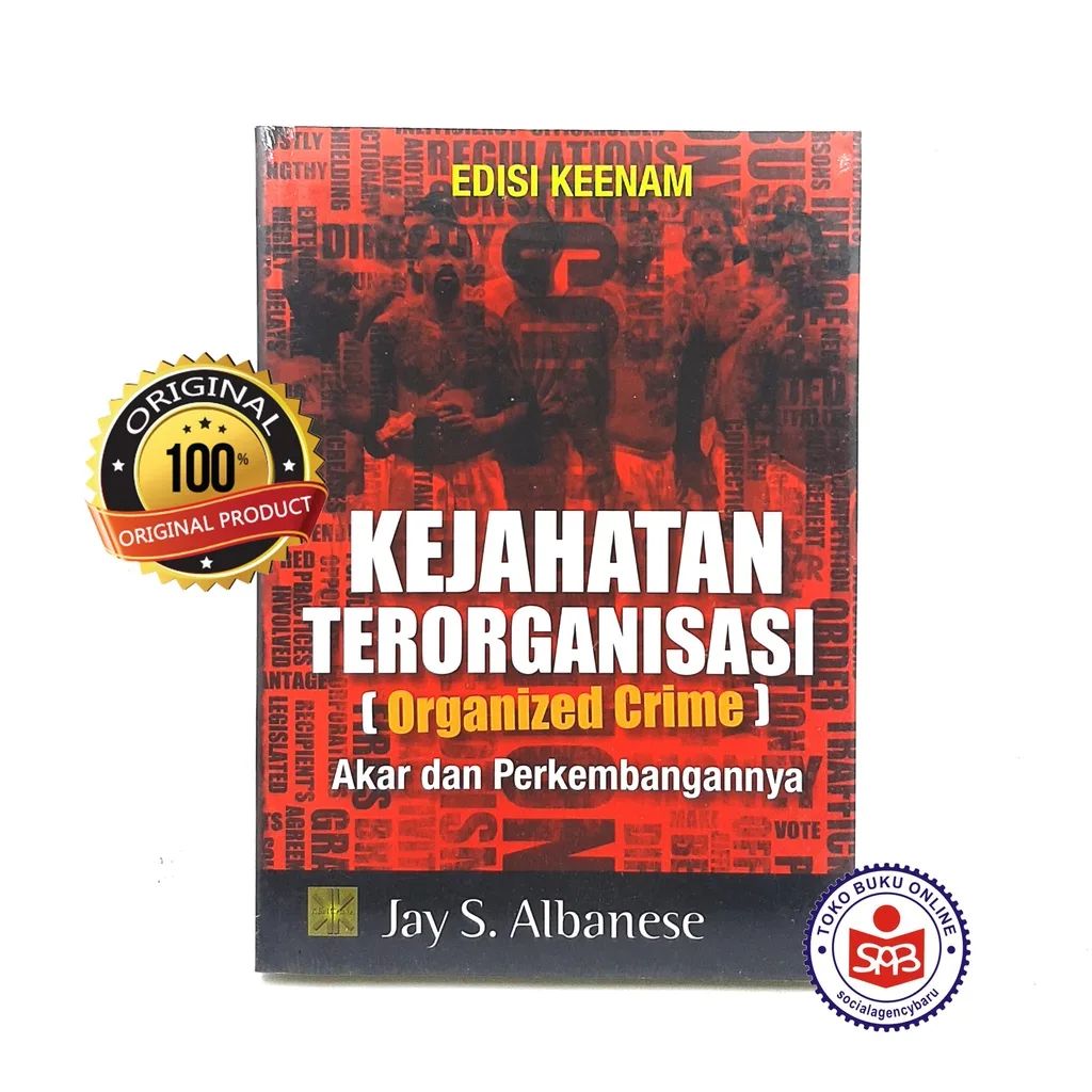 Kejahatan Terorganisasi Organized Crime - Jay S. Albanese