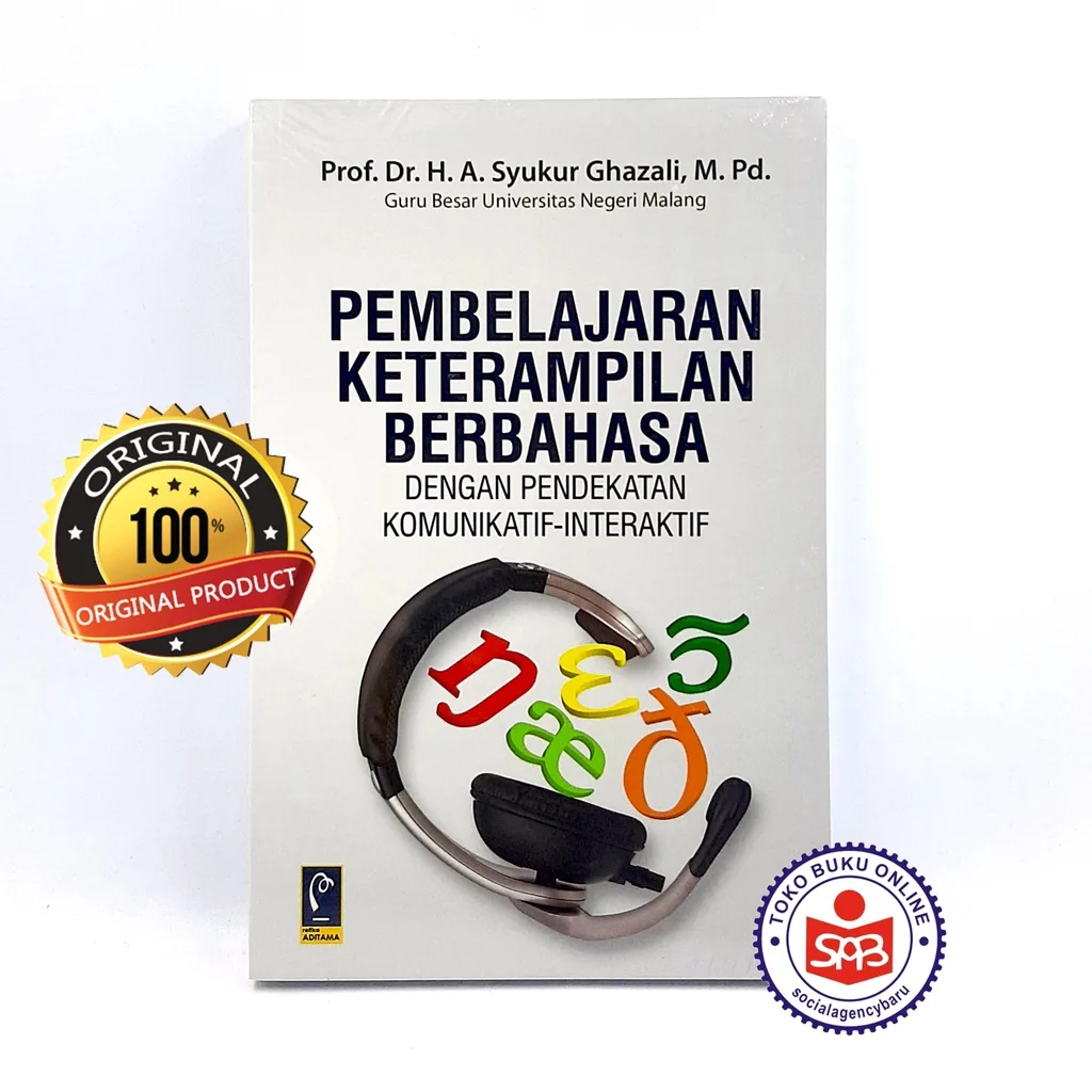 Pembelajaran Keterampilan Berbahasa - A. Syukur Ghazali
