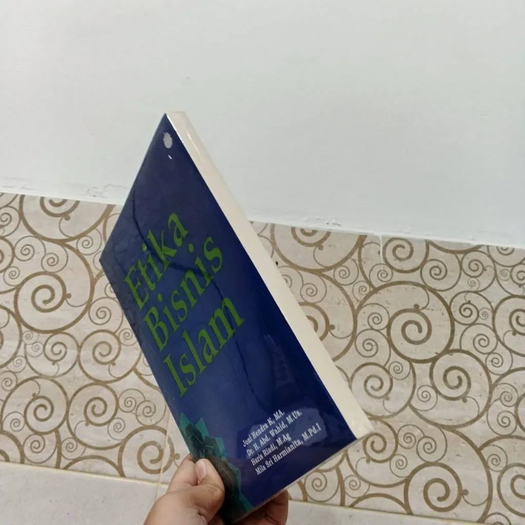 Etika Bisnis Islam - Joni Hendra