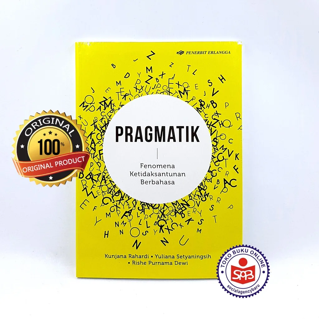 Pragmatik Fenomena Ketidaksantunan Berbahasa - Kunjana Rahardi
