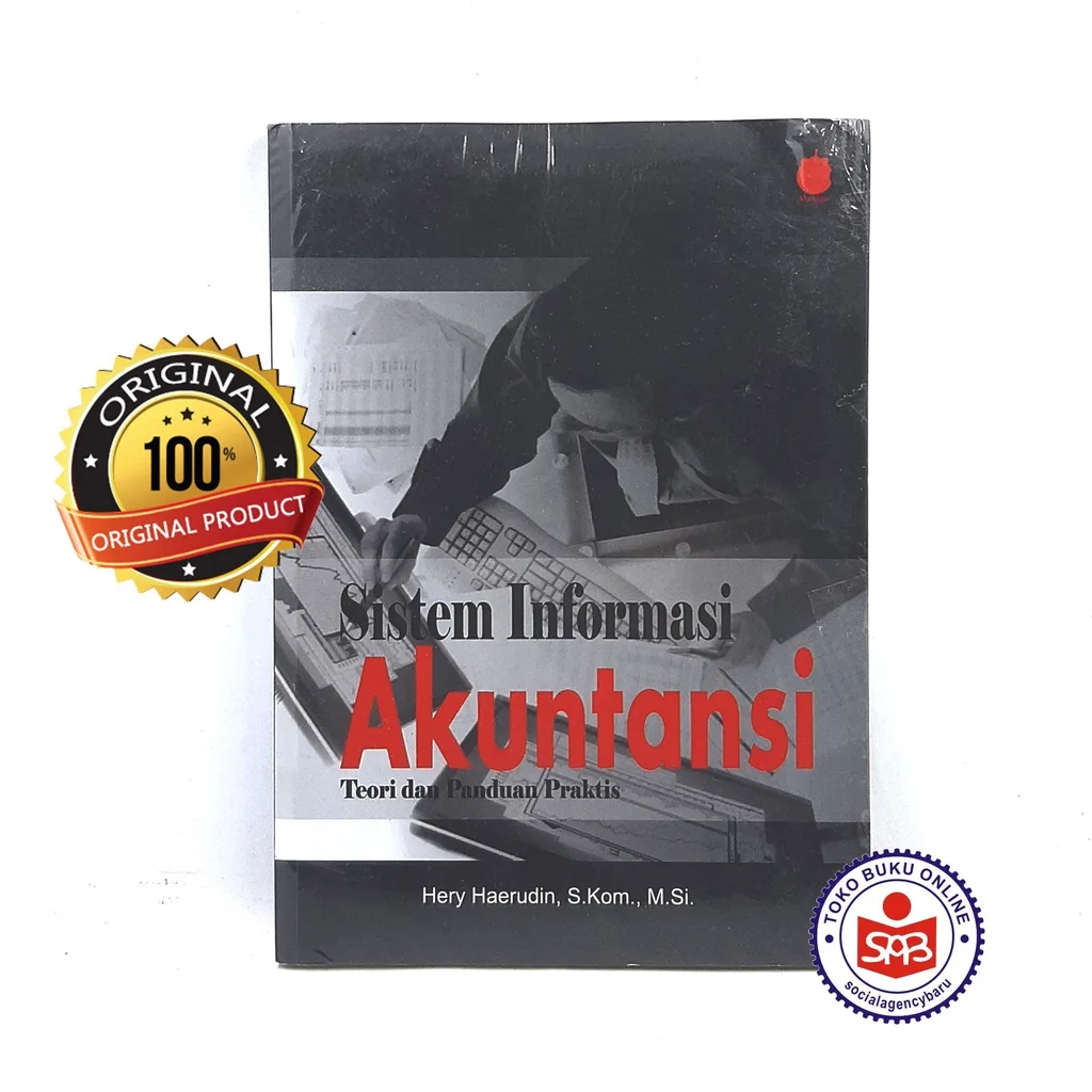 Sistem Informasi Akuntansi Teori Dan Panduan Praktis - Hery Haerudin