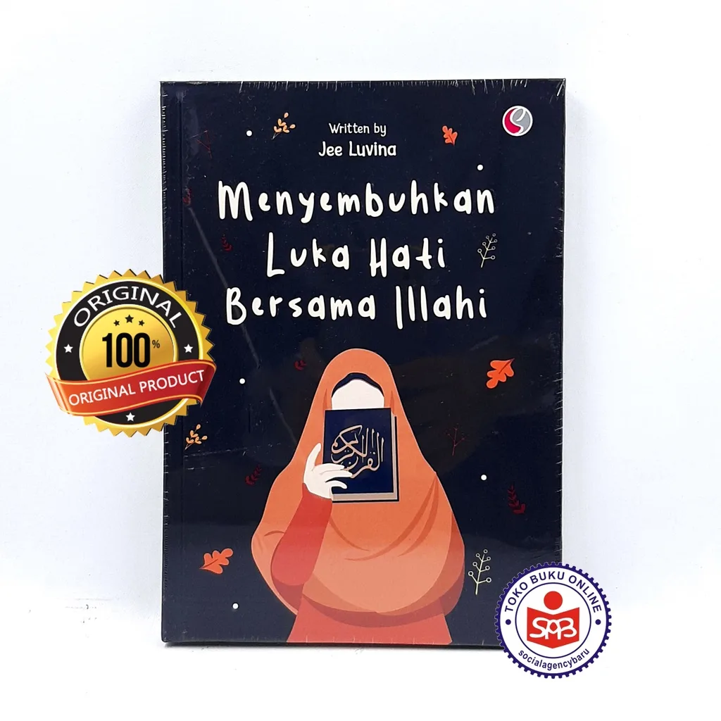 Menyembuhkan Luka Hati Bersama Illahi - Jee Luvina