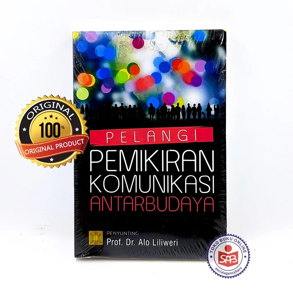 Pelangi Pemikiran Komunikasi Antarbudaya - Alo Liliweri