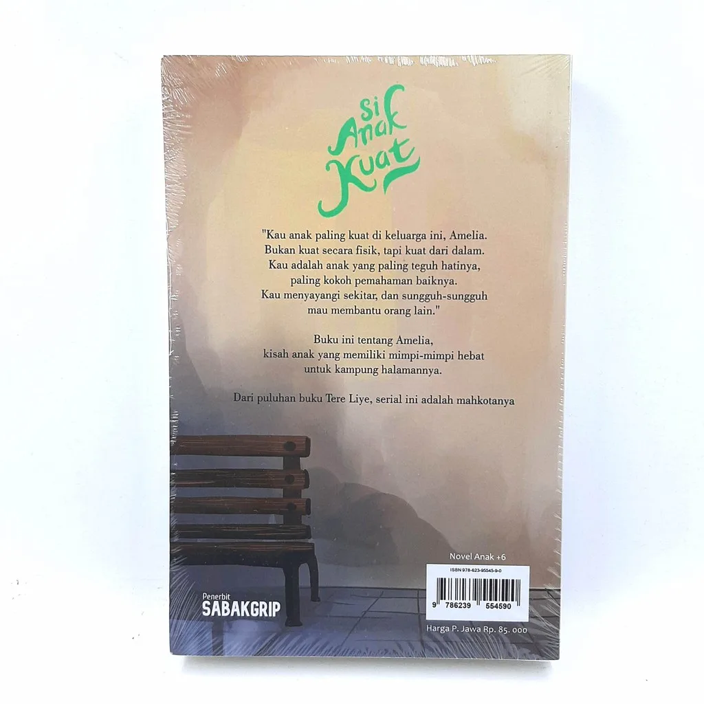 Si Anak Kuat - Tere Liye