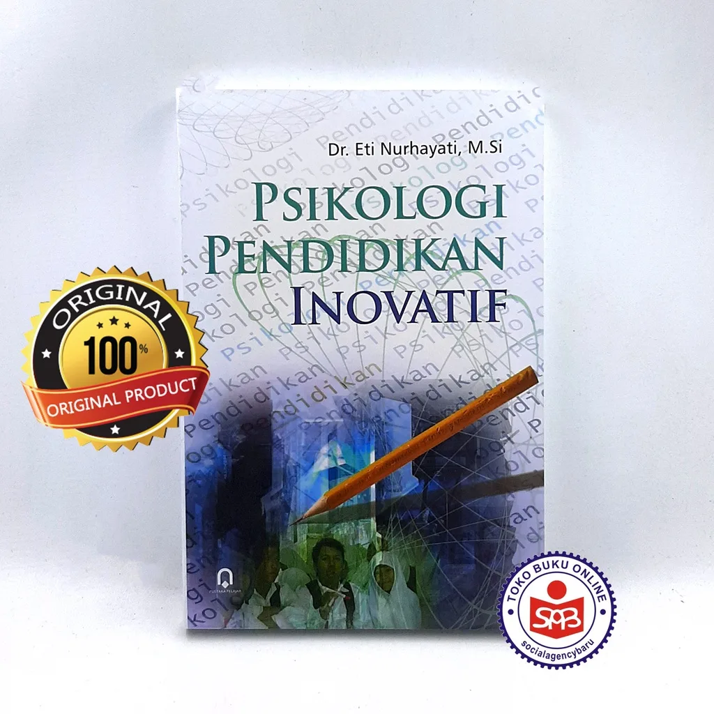 Psikologi Pendidikan Inovatif - Eti Nurhayati