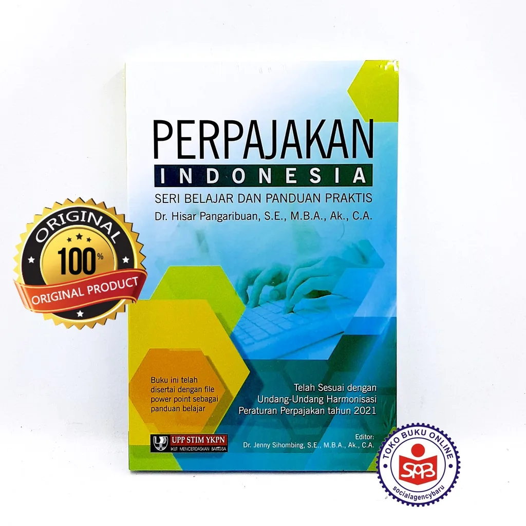Perpajakan Indonesia Seri Belajar dan Panduan Praktis - Hisar Pangaribuan