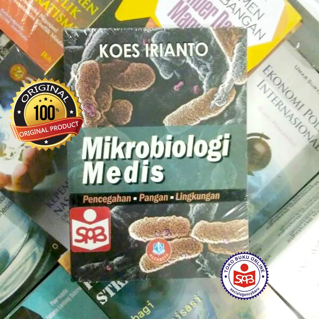 Mikrobiologi Medis Pencegahan Pangan Lingkungan - Koes Irianto