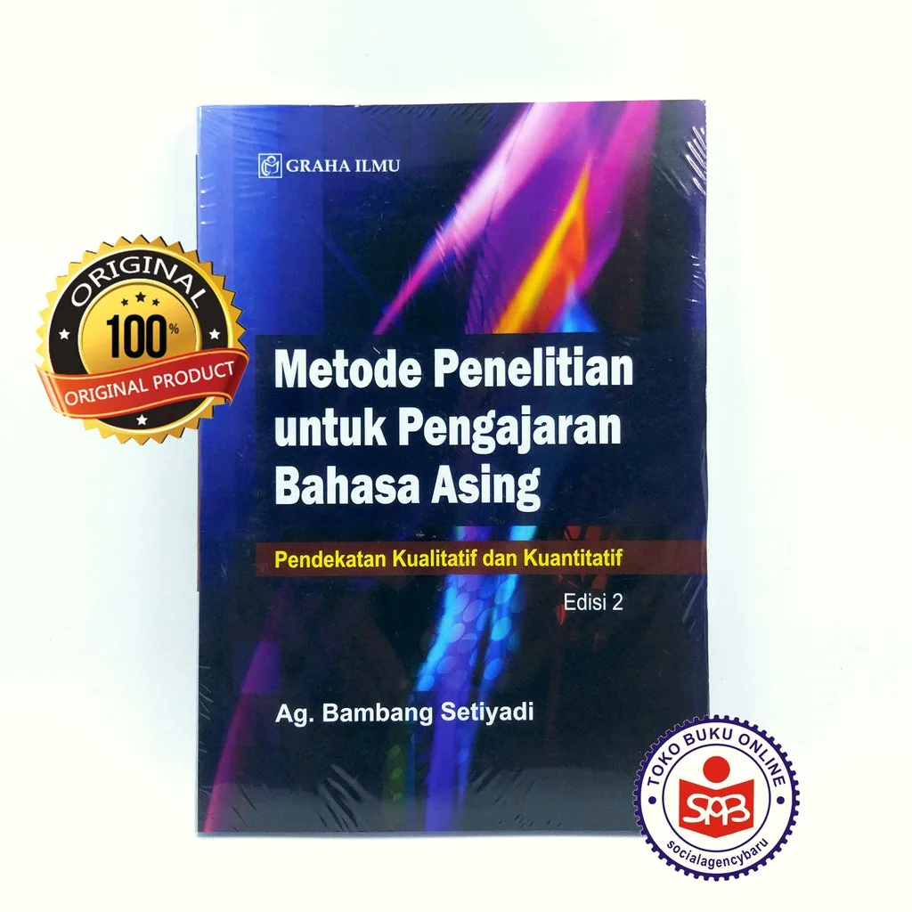 Metode Penelitian Untuk Pengajaran Bahasa Asing - Bambang Setiyadi