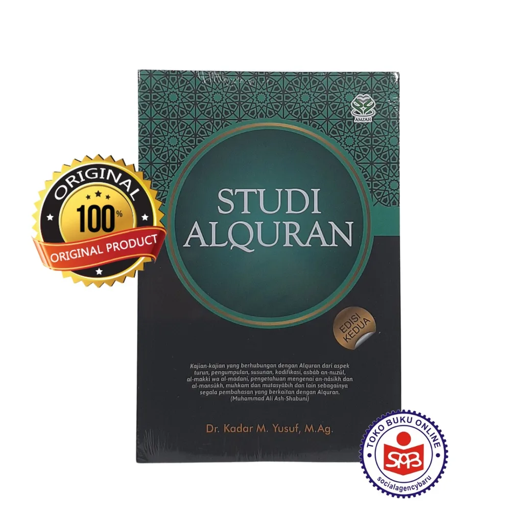 Studi Al Quran - Kadar M. Yusuf