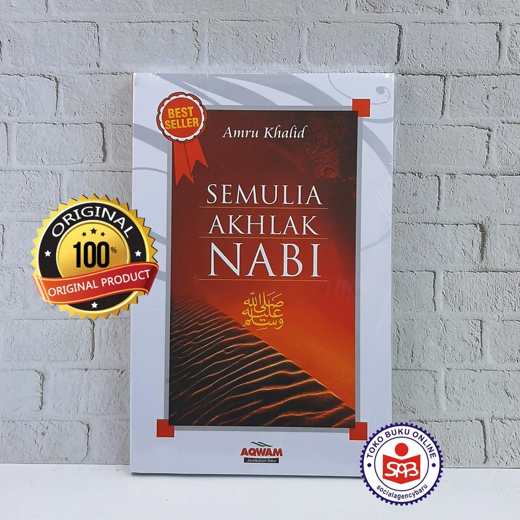 Semulia Akhlak Nabi - Amru Khalid