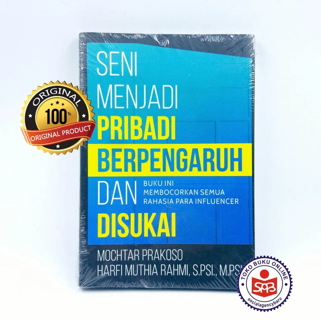 Seni Menjadi Pribadi Berpengaruh Dan Disukai - Mochtar Prakoso