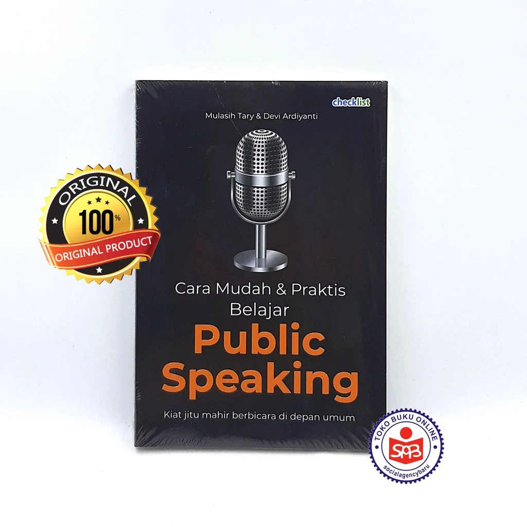 Cara Mudah dan Praktis Belajar Public Speaking - Mulasih Tary