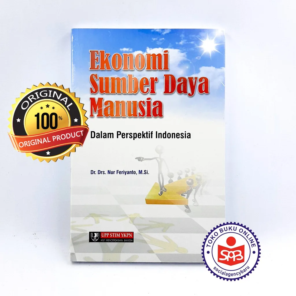 Ekonomi Sumber Daya Manusia Dalam Perspektif Indonesia - Nur Feriyanto