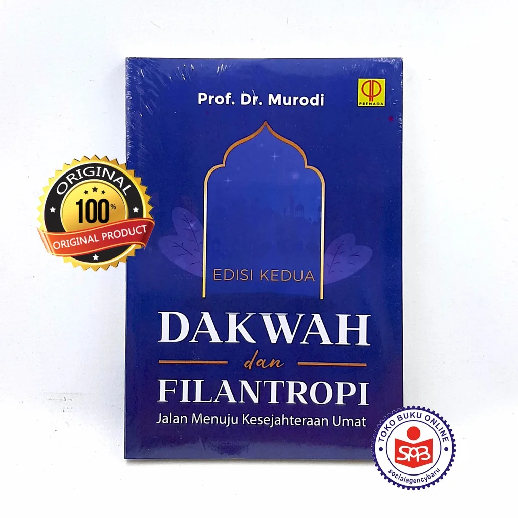 Dakwah dan Filantropi Jalan Menuju Kesejahteraan Umat - Murodi