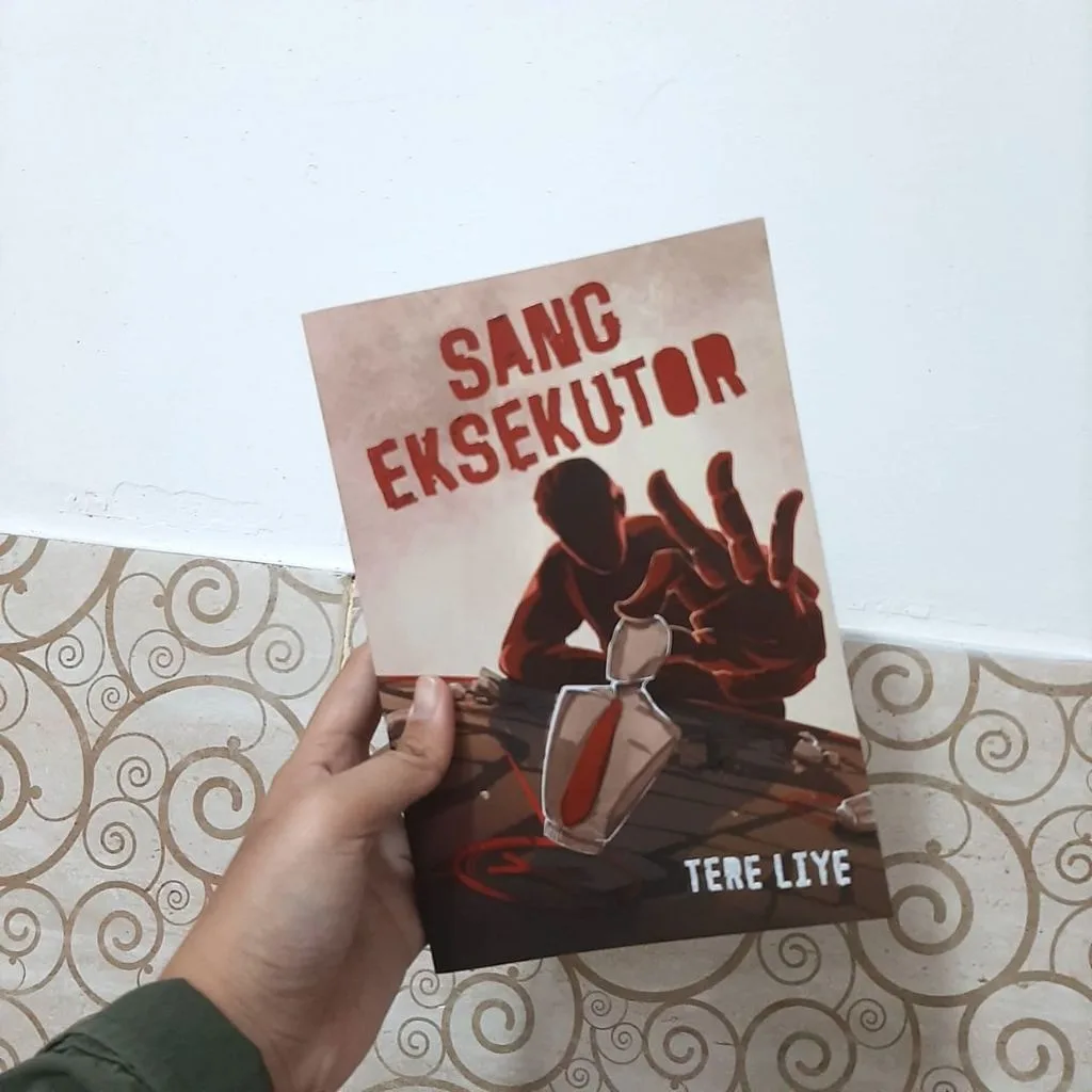 Sang Eksekutor - Tere Liye