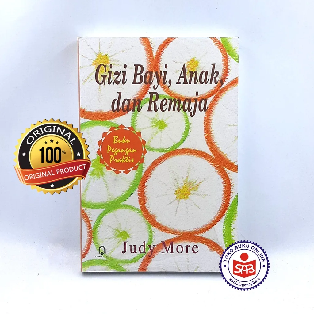 Gizi Bayi Anak Dan Remaja - Judy More