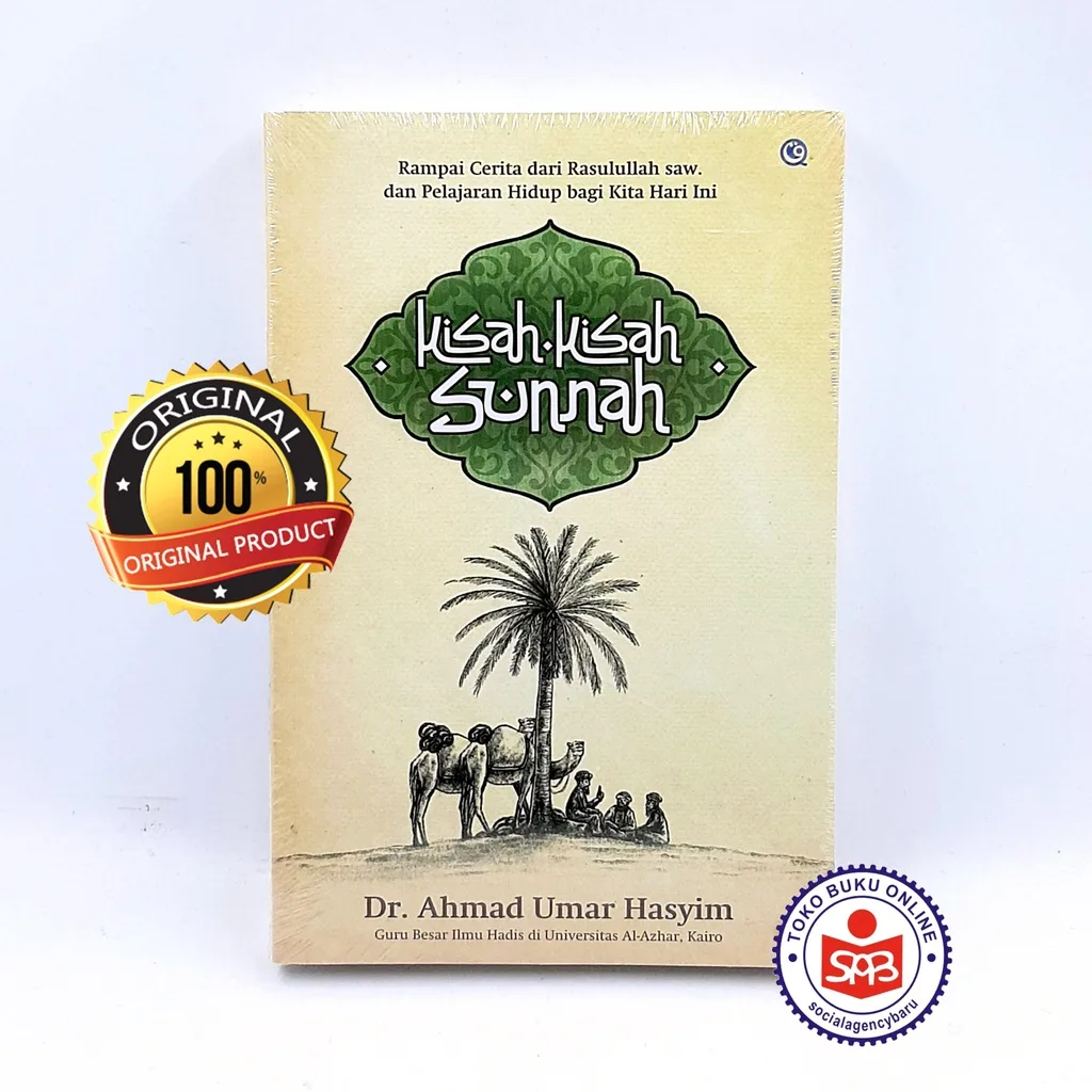 Kisah Kisah Sunnah - Ahmad Umar Hasyim