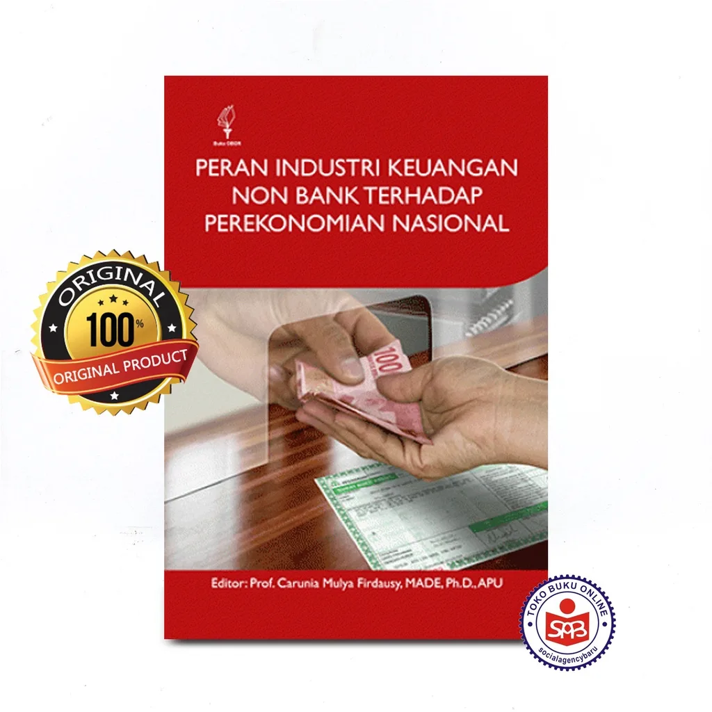 Peran Industri Keuangan Non Bank Terhadap Perekonomian Nasional - Carunia Mulya