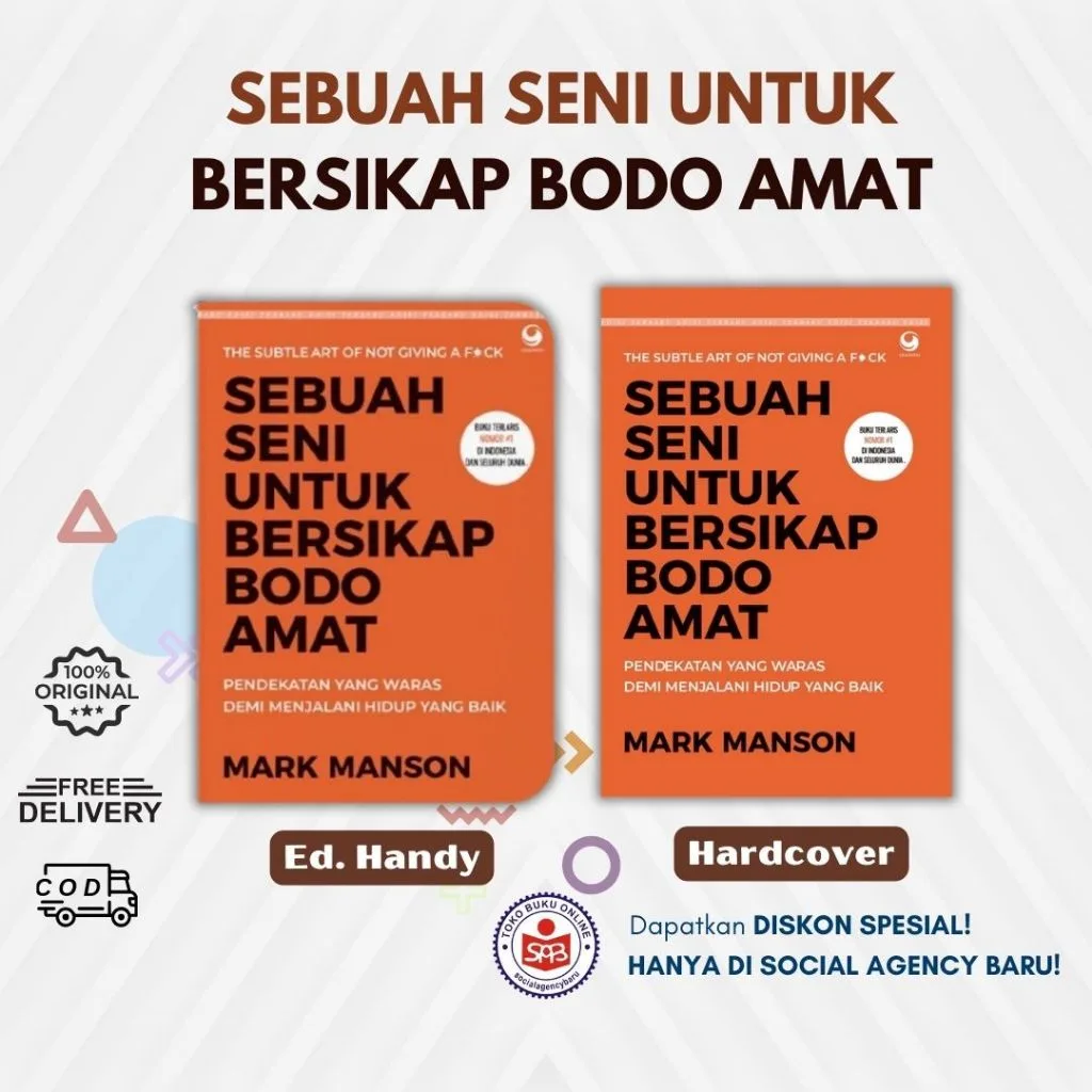 Sebuah Seni untuk Bersikap Bodo Amat - Mark Manson