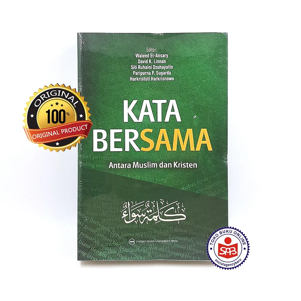 Kata Bersama Antara Muslim dan Kristen - Waleed El Ansary
