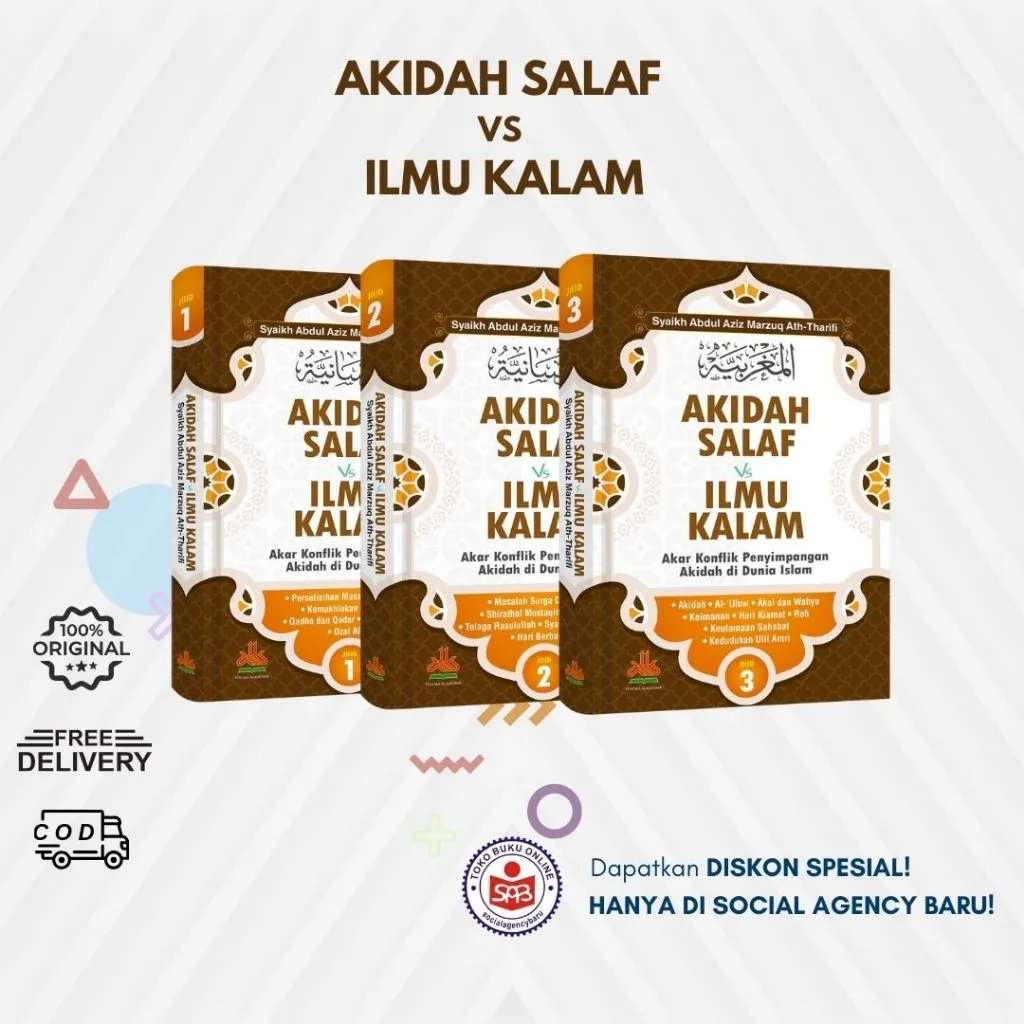 Akidah Salaf vs Ilmu Kalam - Syaikh Abdul Aziz Marzuq