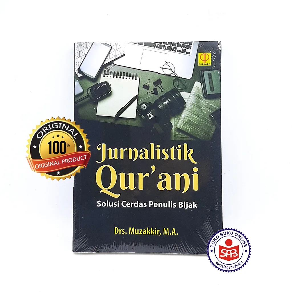 Jurnalistik Qur'ani Qurani Solusi Cerdas Penulis Bijak - Muzakkir