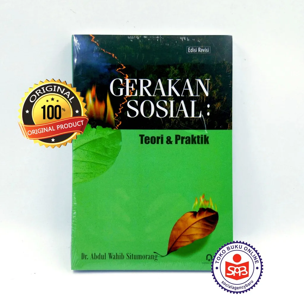 Gerakan Sosial Teori Praktik - Abdul Wahib Situmorang