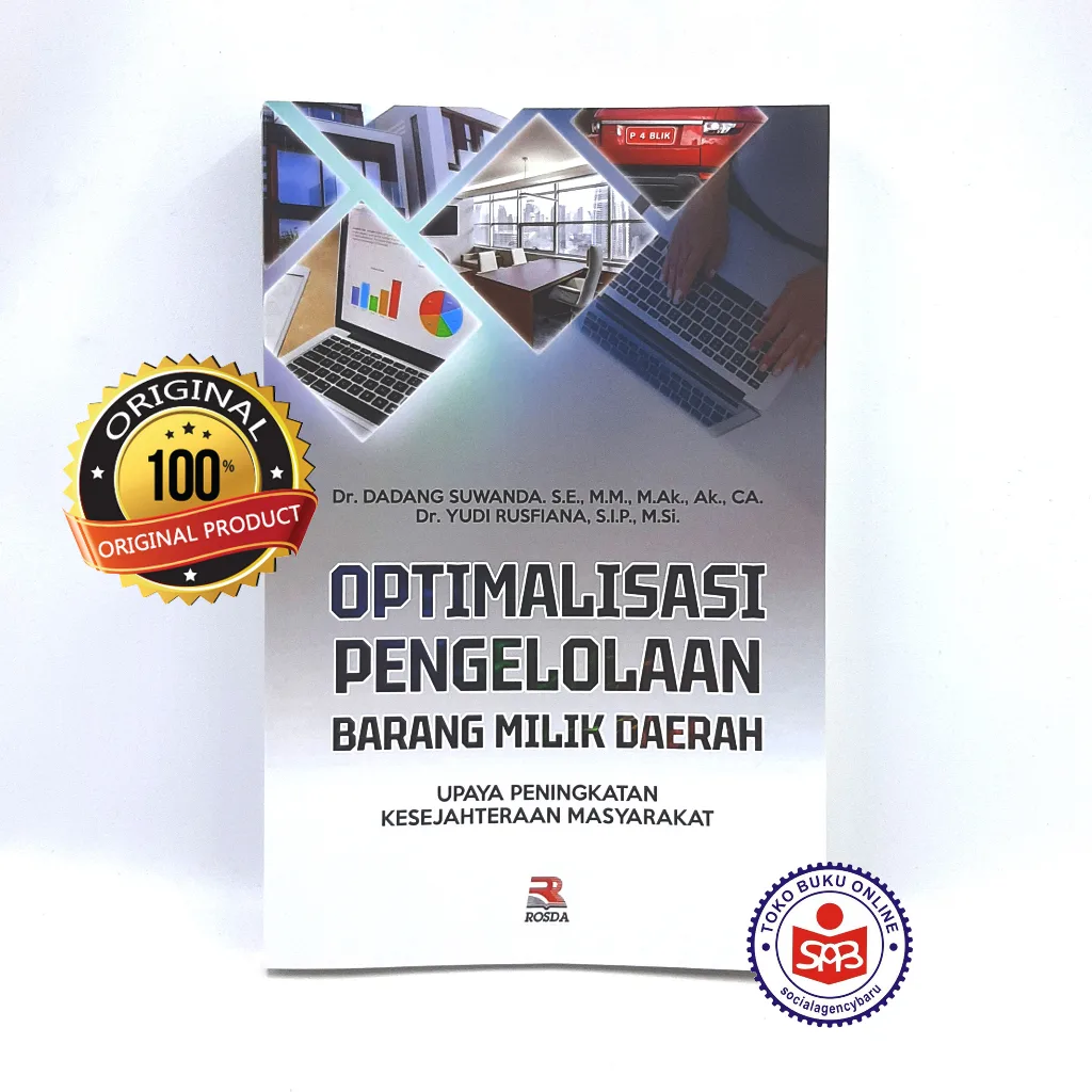 Optimalisasi Pengelolaan Barang Milik Daerah - Dadang Suwanda