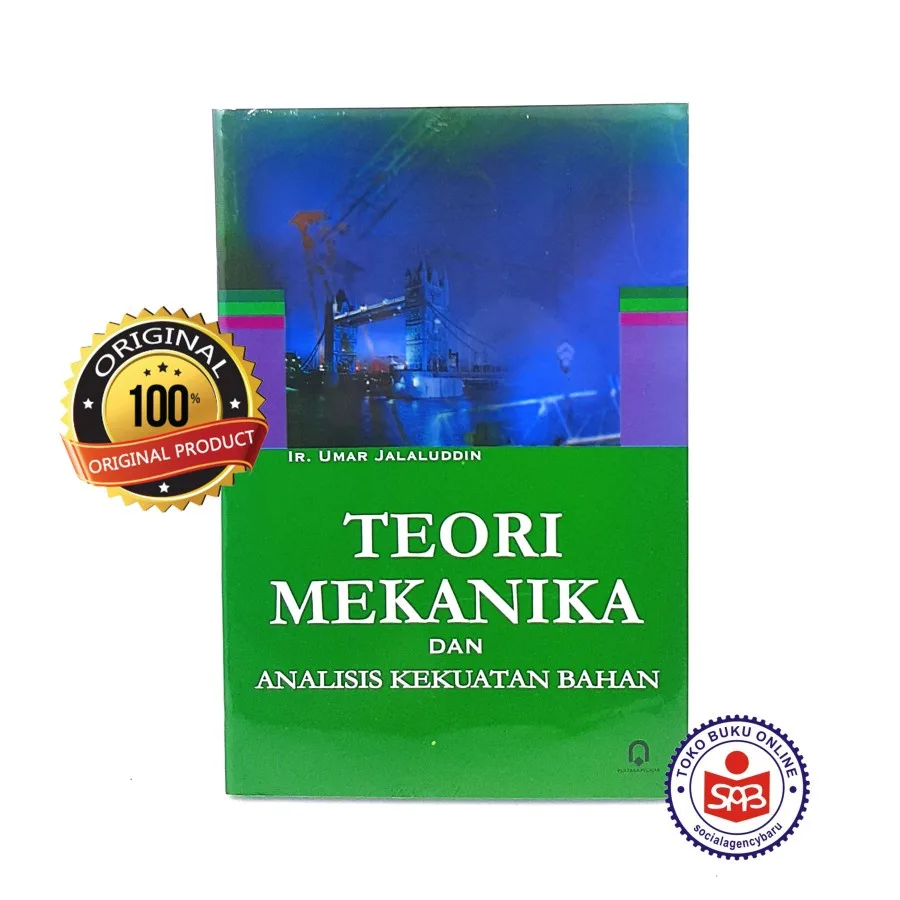 Teori Mekanika Dan Analisis Kekuatan Bahan - Umar Jalaluddin