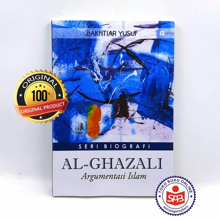 Al Ghazali Argumentasi Islam - Bakhtiar Yusuf