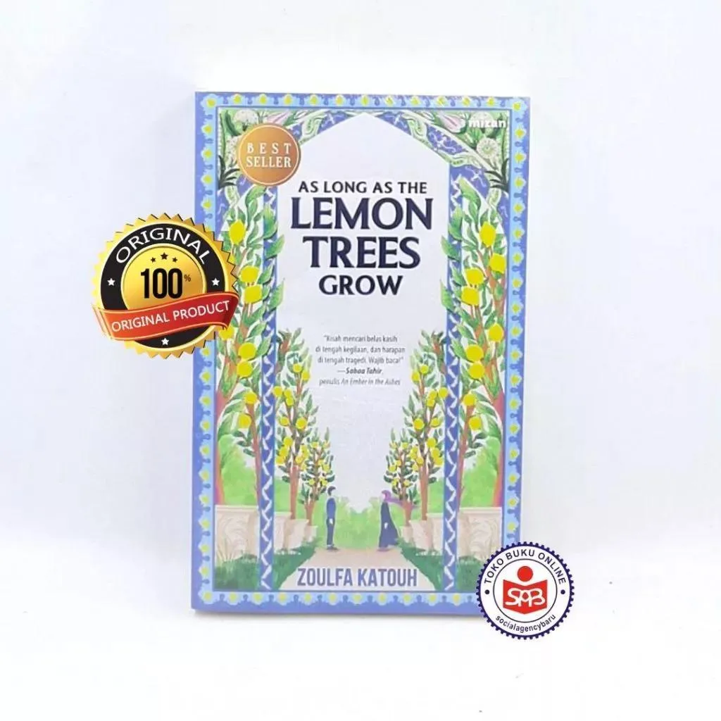 As Long as the Lemon Trees Grow - Zoulfa Katouh