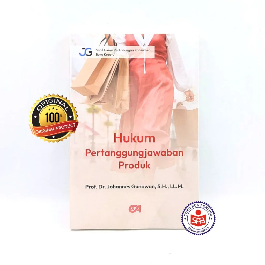 Hukum Pertanggungjawaban Produk - Johanes Gunawan