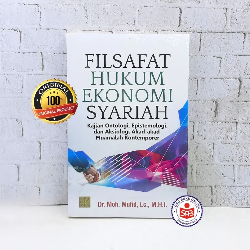 Filsafat Hukum Ekonomi Syariah - Moh. Mufid