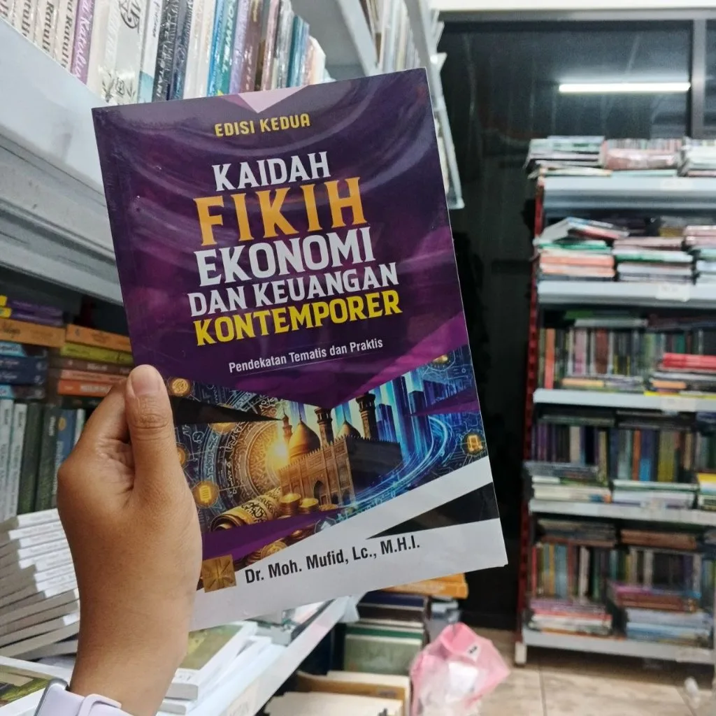 Kaidah Fikih Ekonomi dan Keuangan Kontemporer EDISI KEDUA - Moh Mufid