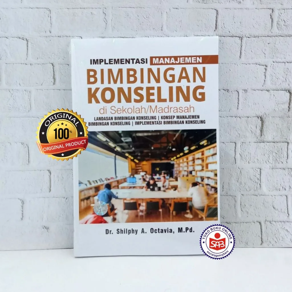 Implementasi Manajemen Bimbingan Konseling di Sekolah/Madrasah - Shilphy A. Octavia