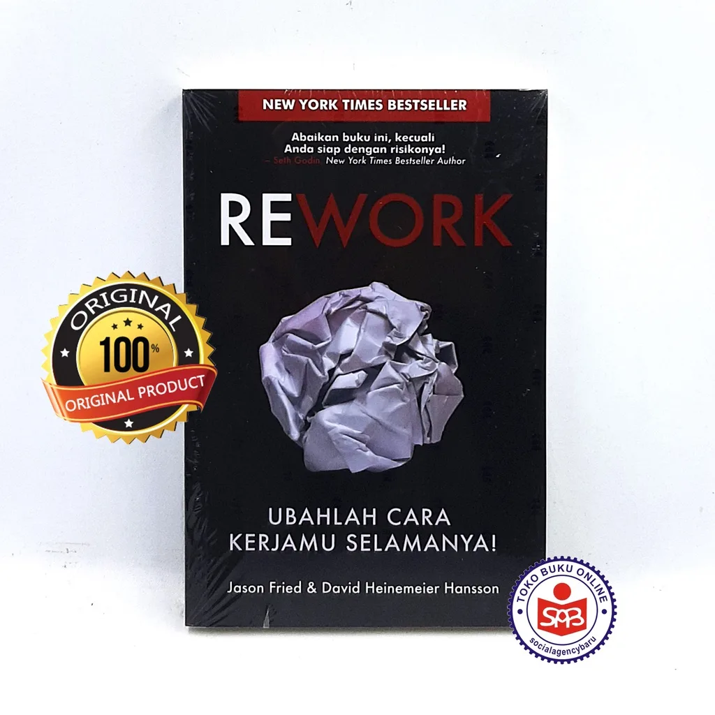 REWORK Ubahlah Cara Kerjamu Selamanya - Jason Fried