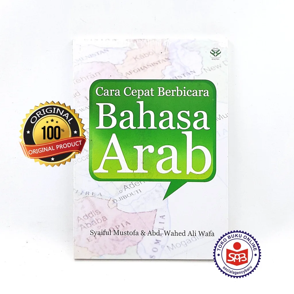 Cara Cepat Berbicara Bahasa Arab - Syaiful Mustofa