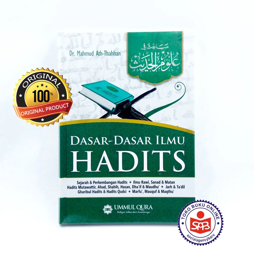 Dasar Dasar Ilmu Hadits Sejarah dan Perkembangan - Mahmud Ath Thahhan