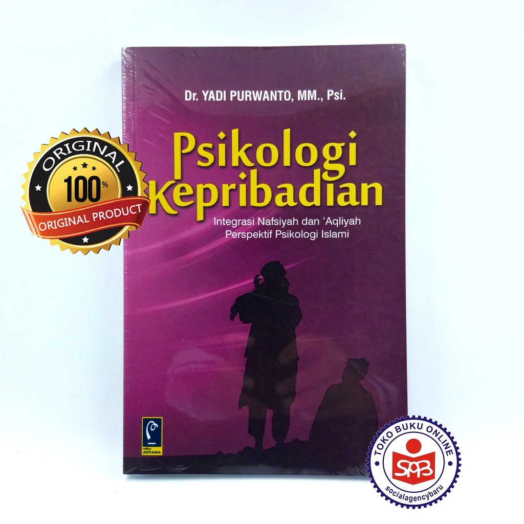 Psikologi Kepribadian Integrasi Nafsiyah - Yadi Purwanto