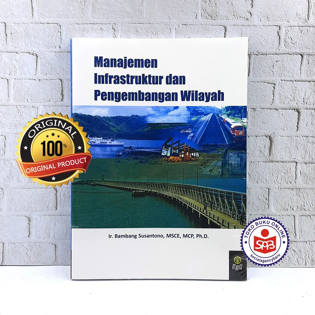 Manajemen Infrastruktur dan Pengembangan Wilayah - Bambang Susantono