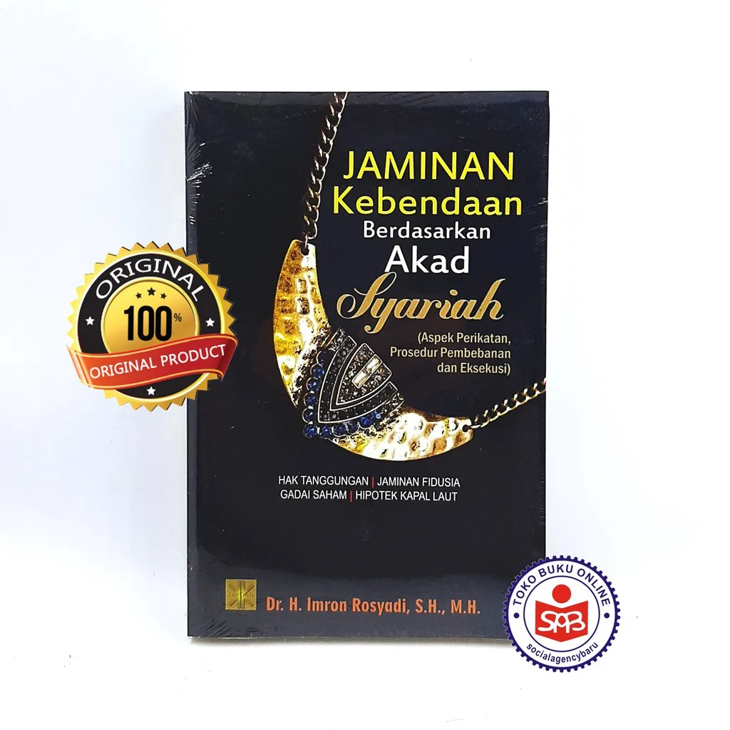 Jaminan Kebendaan Berdasarkan Akad Syariah - Imron Rosyadi