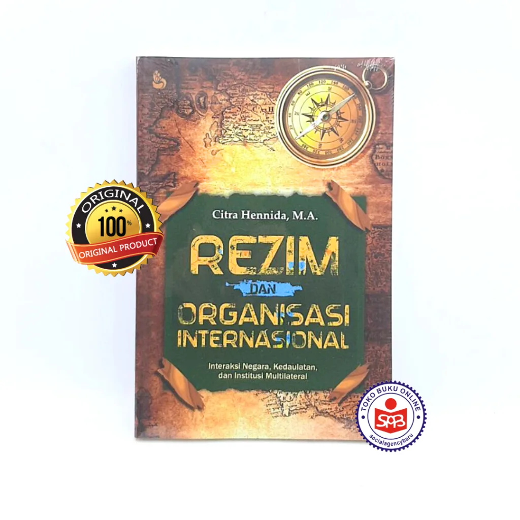 Rezim dan Organisasi Internasional - Citra Hennida