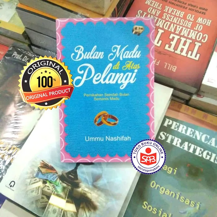 Bulan Madu Di Atas Pelangi - Ummu Nashifah