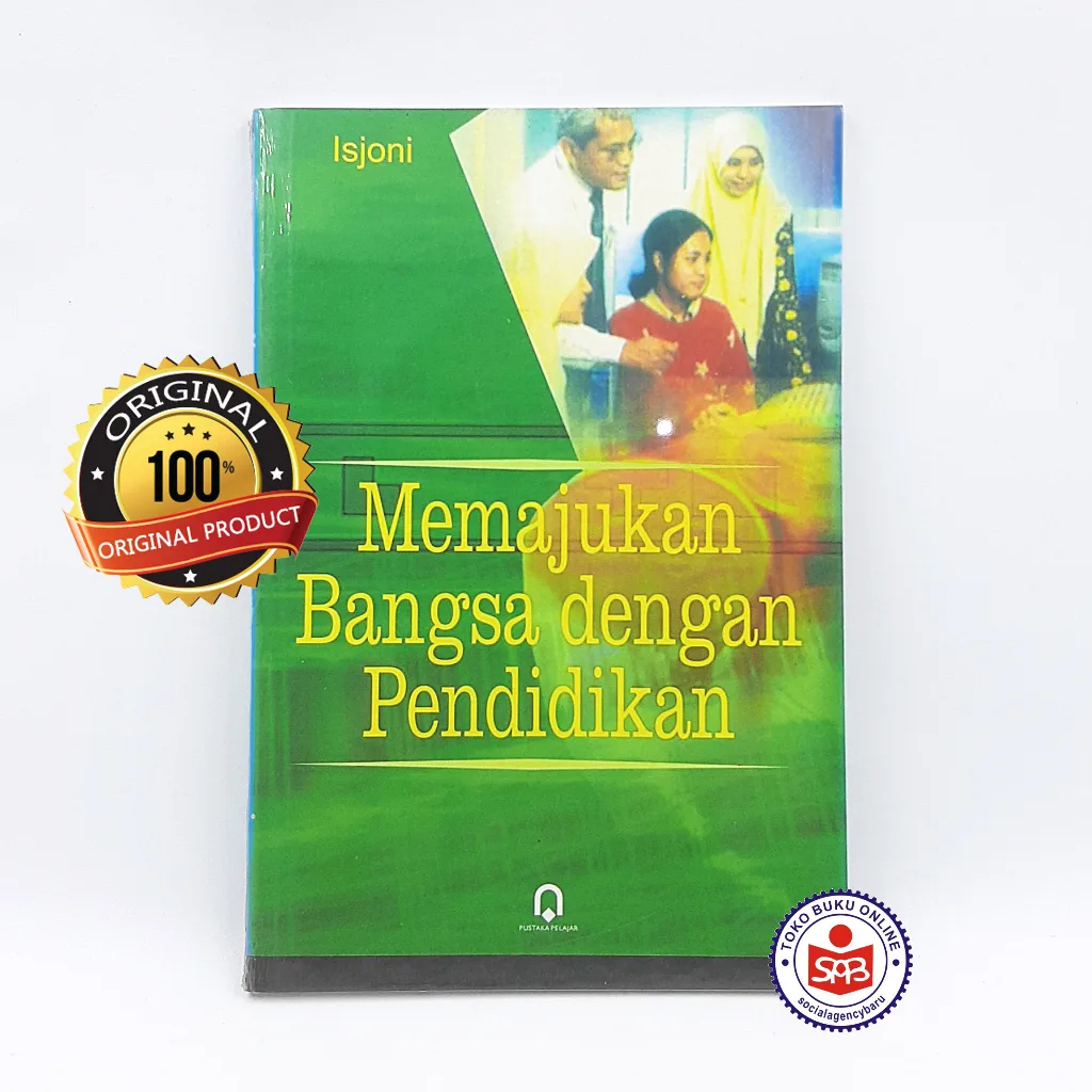 Memajukan Bangsa dengan Pendidikan - Isjoni