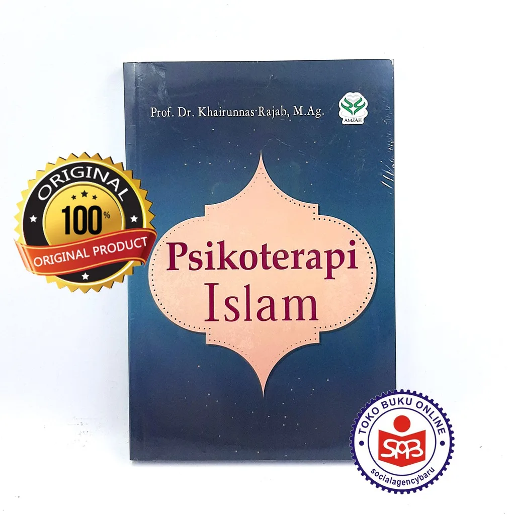 Psikoterapi Islam - Khairunnas Rajab