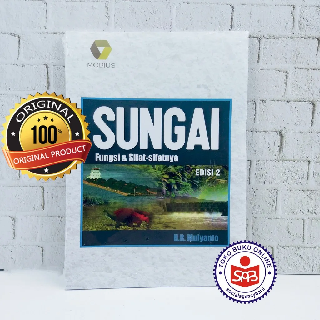 Sungai Fungsi Dan Sifat Sifatnya - Mulyanto