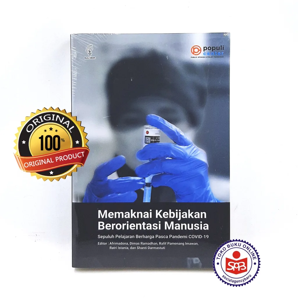 Memaknai Kebijakan Berorientasi Manusia - Afrimadona