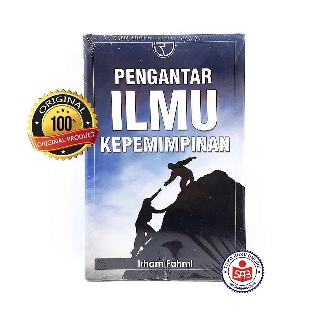 Pengantar Ilmu Kepemimpinan - Irham Fahmi