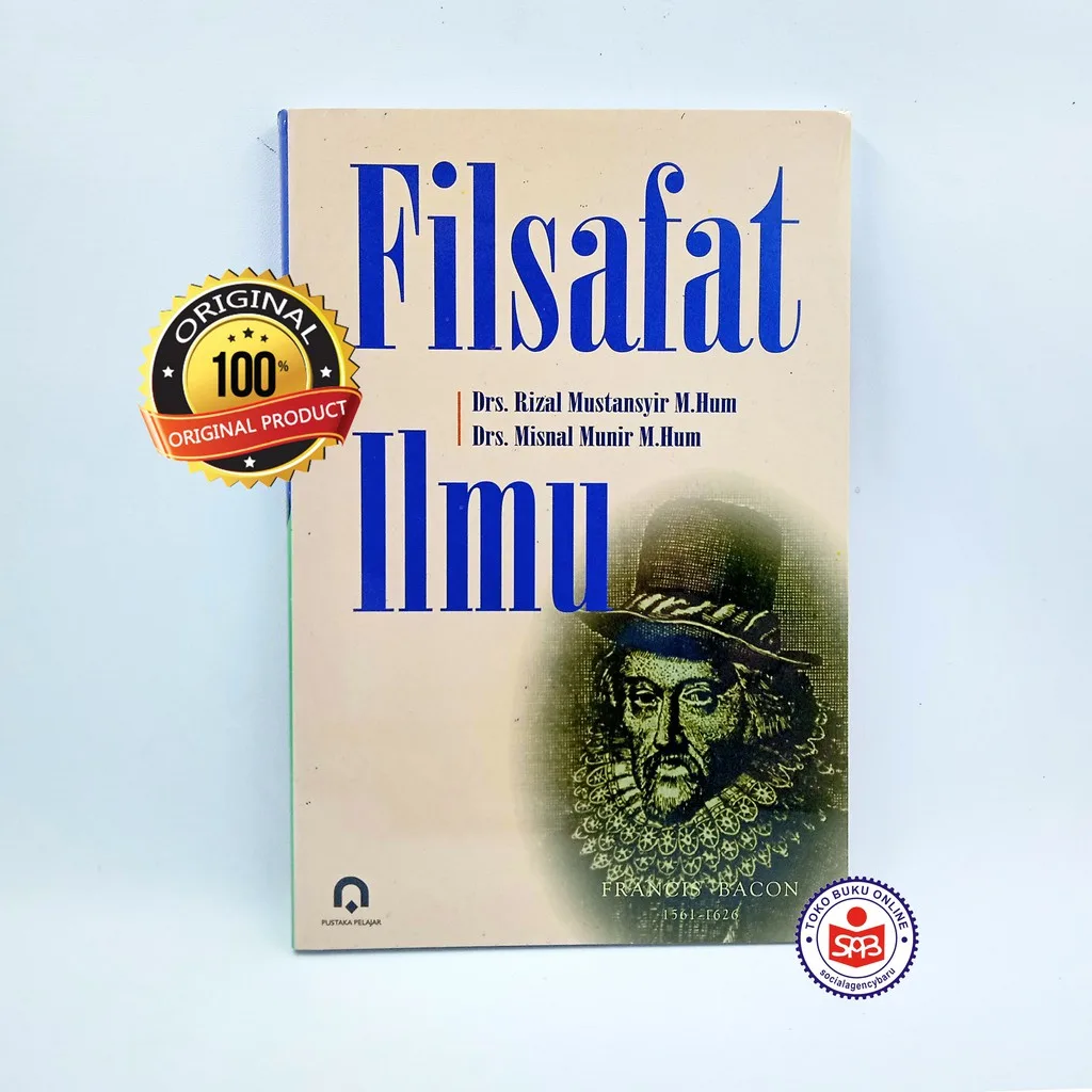 Filsafat Ilmu : Francis Bacon - Rizal Mustansyir, Misnal Munir